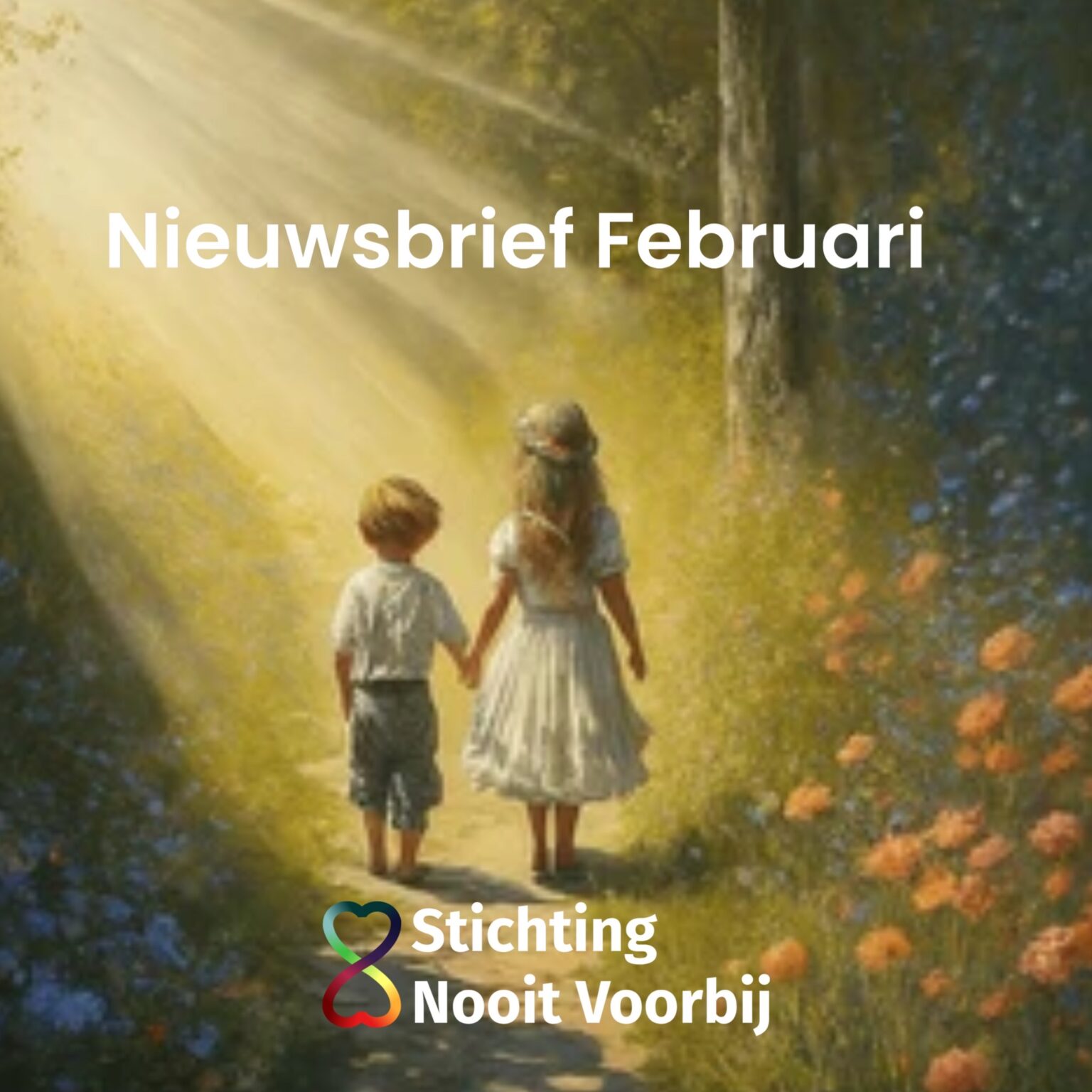 Nieuwsbrief Februari 2024 Stichting Nooit Voorbij